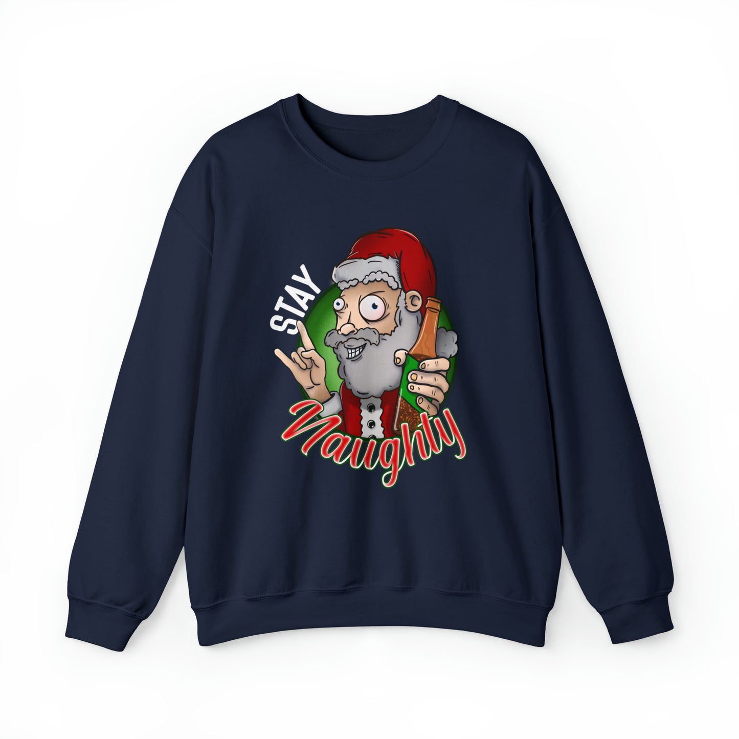 Stay Naughty Santa Sweatshirt